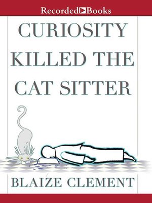 cover image of Curiosity Killed the Cat Sitter